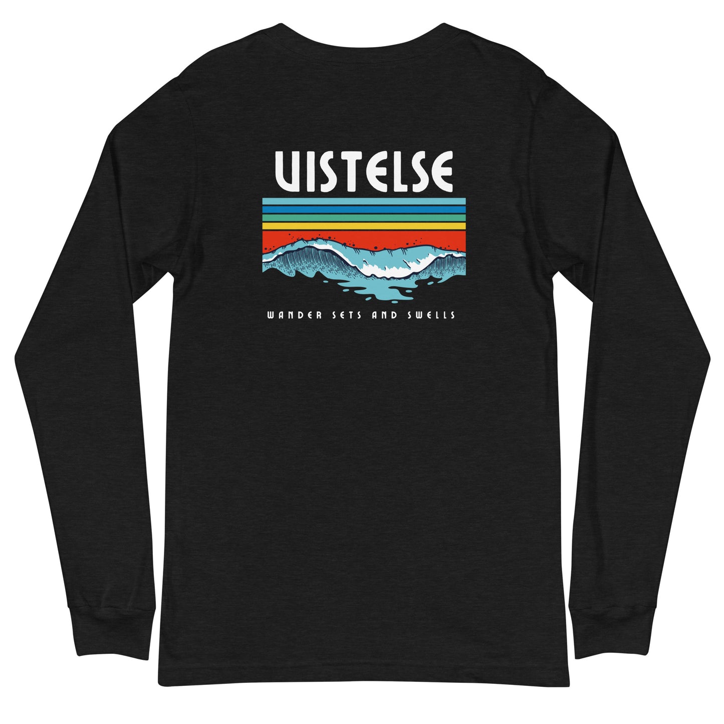 VISTELSE Wander Sets and Swells Unisex Long Sleeve Tee