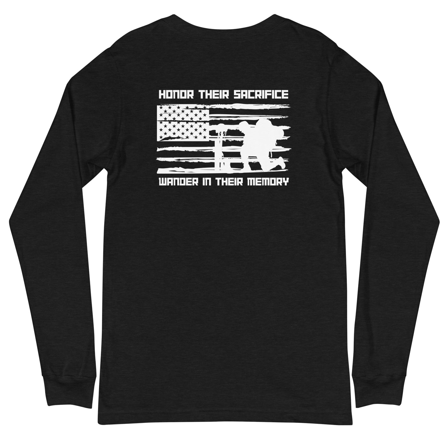 VISTELSE Honor Their Sacrifice Wander In Their Memory Unisex Long Sleeve Tee