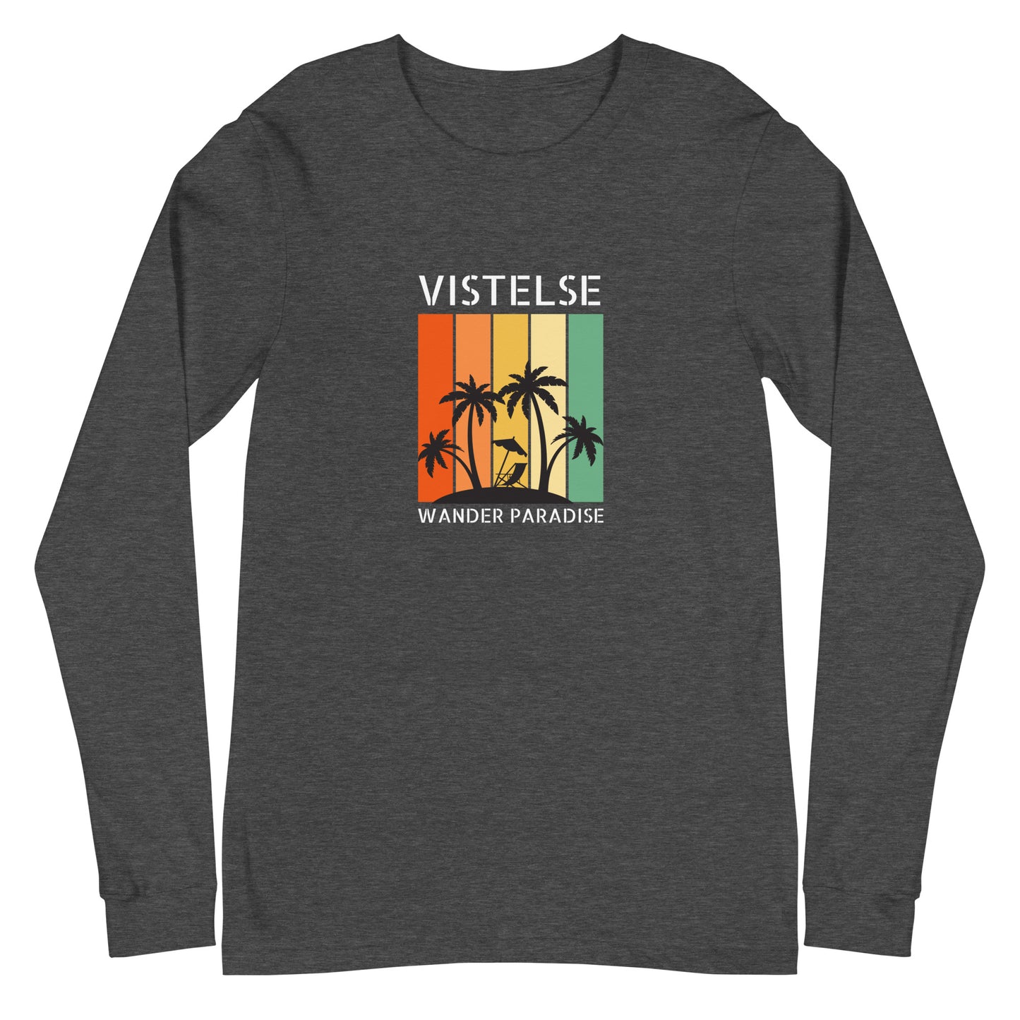 VISTELSE Wander Paradise Unisex Long Sleeve Tee