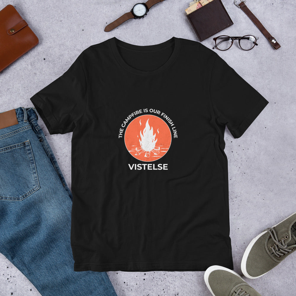 VISTELSE The Campfire Is Our Finish Line Unisex T-Shirt