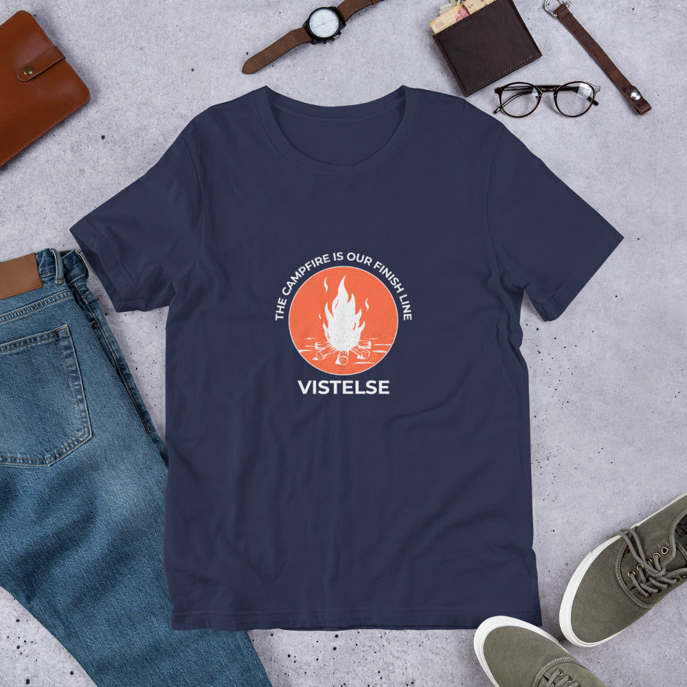 VISTELSE The Campfire Is Our Finish Line Unisex T-Shirt